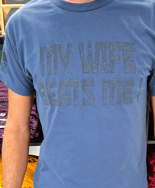 Two vets clothing co.- "my wife beats me"