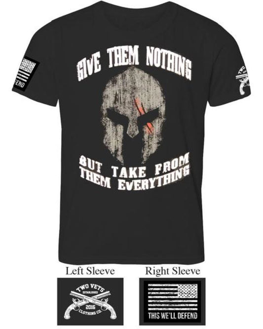 Give Them Nothing Men's T-Shirt - Black, Two Vets Clothing Co.